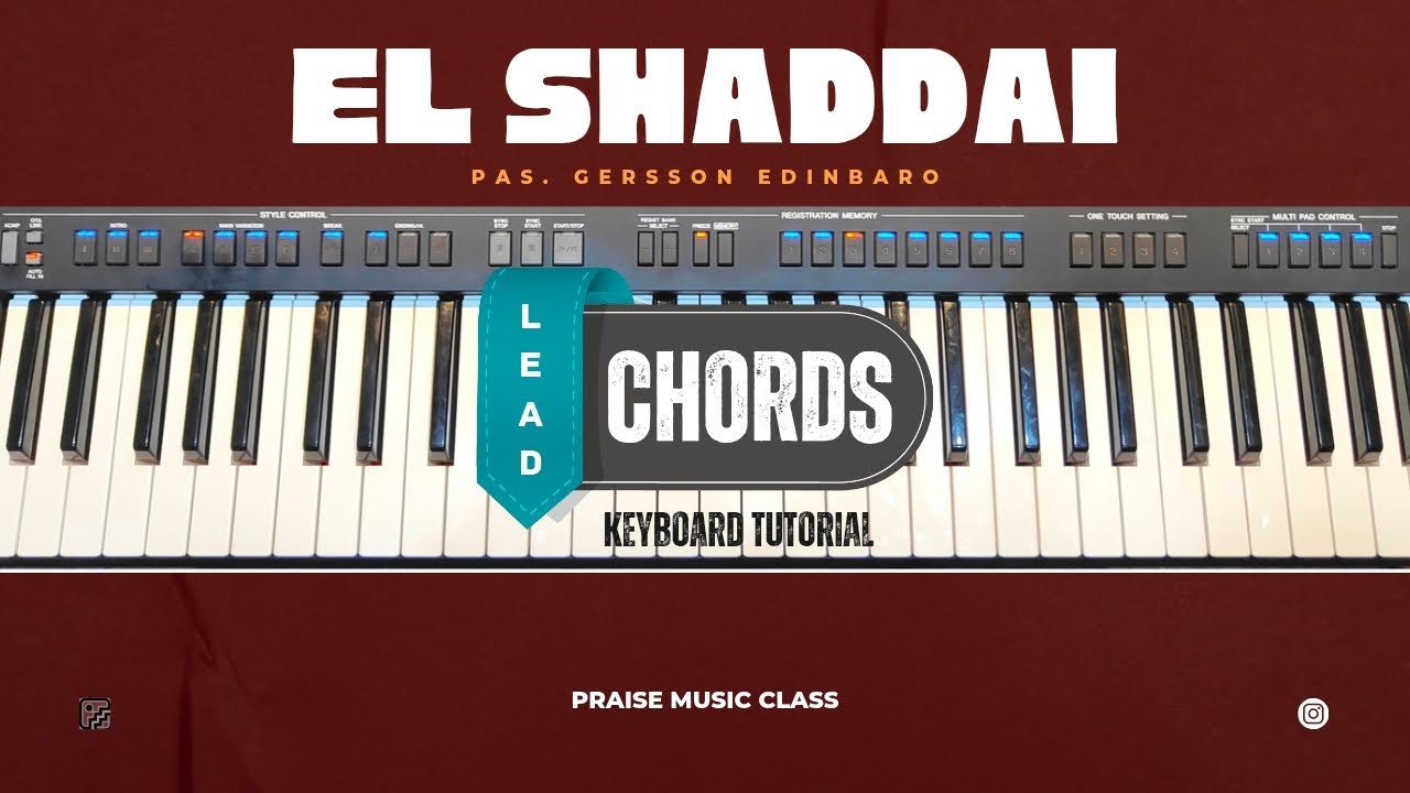 EL SHADDAI - Keyboard Tutorial | Chords & Lead | Praise Music Class | Pas.Gersson Edinbaro 