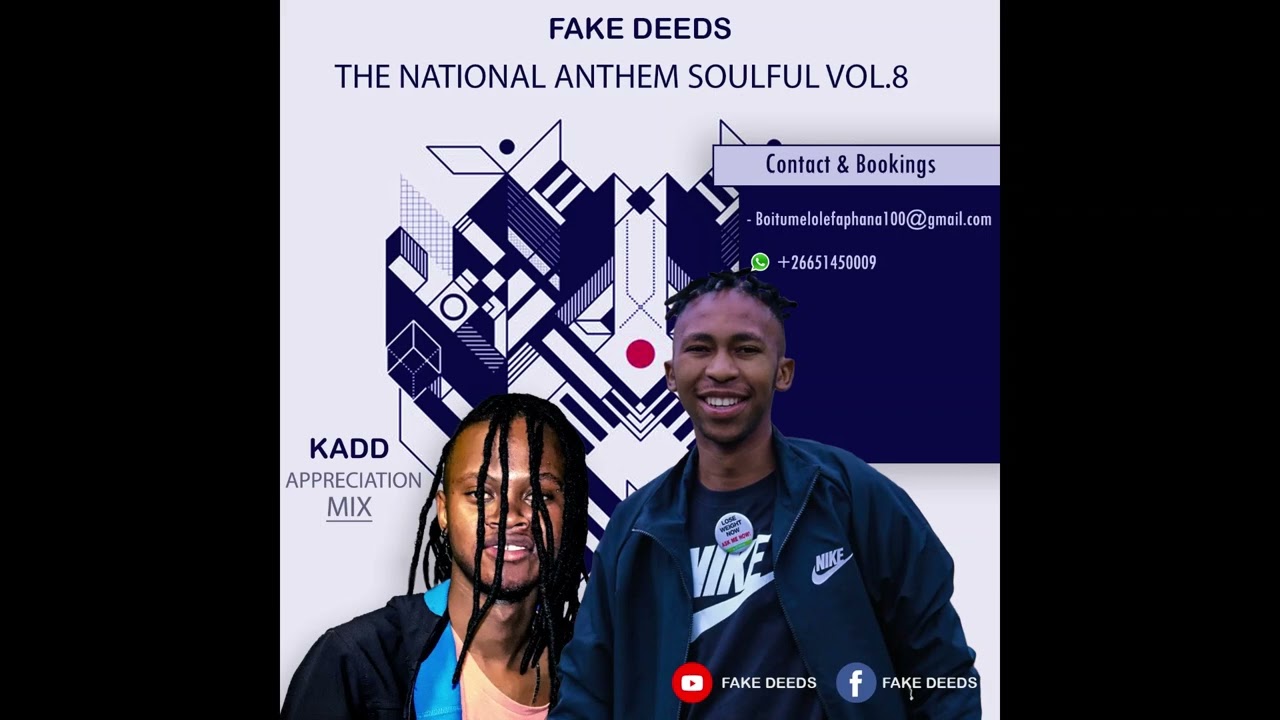 FAKE DEEDS - THE NATIONAL ANTHEM SOULFUL VOL.8 (Kadd Appreciation Mix)