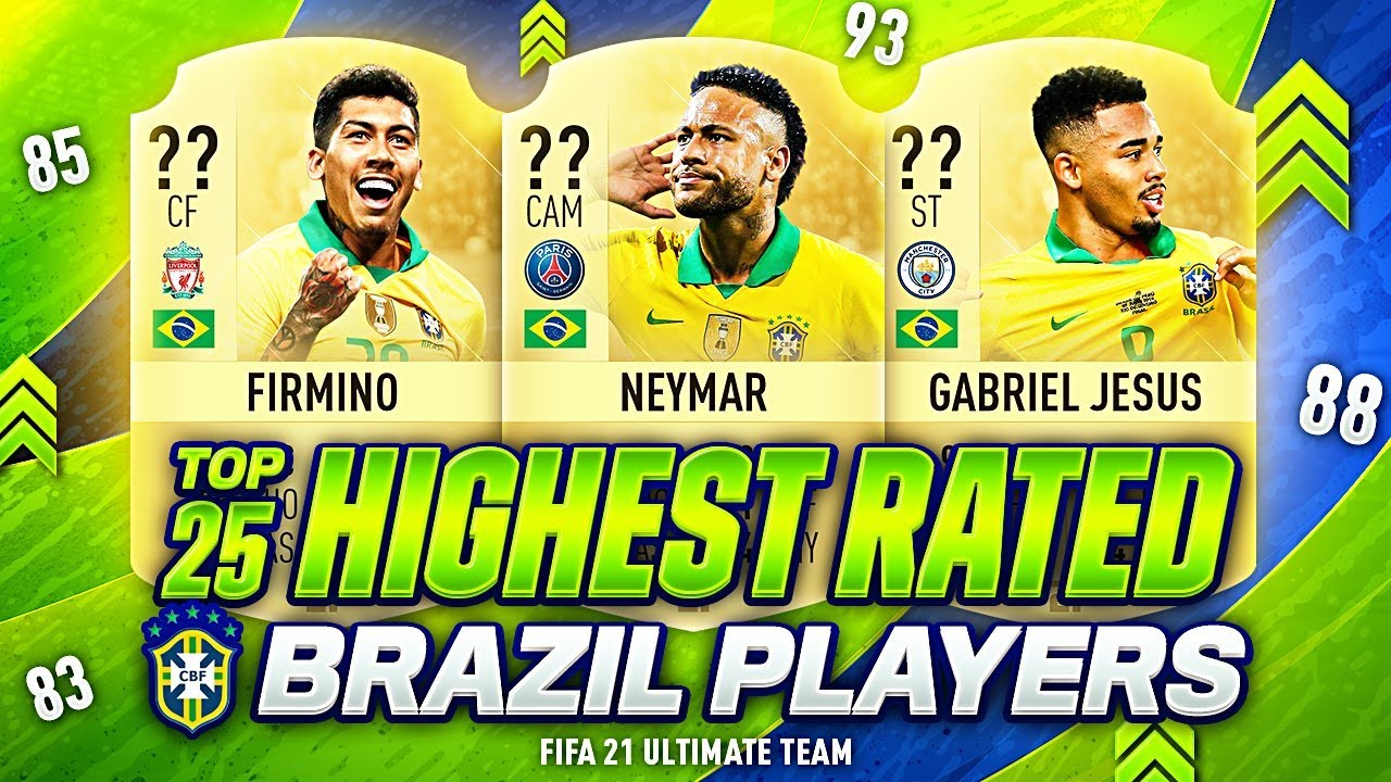 FIFA 21 | TOP 25 BRAZIL HIGHEST PLAYERS RATINGS | BEST OVERPOWERED BRAZIL TEAM | w/ FIRMINO & NEYMAR