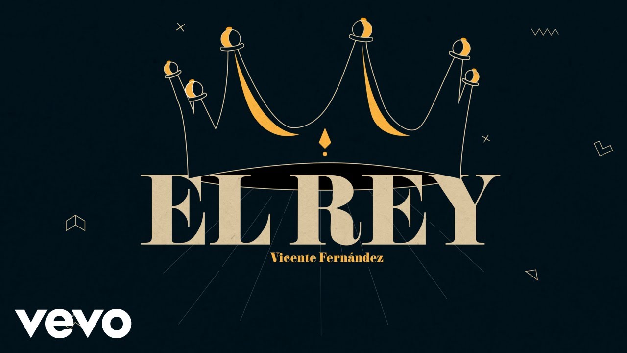 Vicente Fernández - El Rey (Letra / Lyrics)