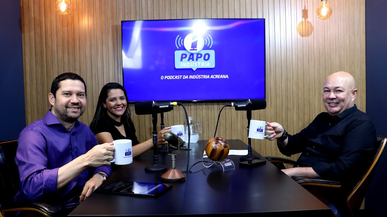 PROGRAMA PAPO INDÚSTRIA - EPISÓDIO 16