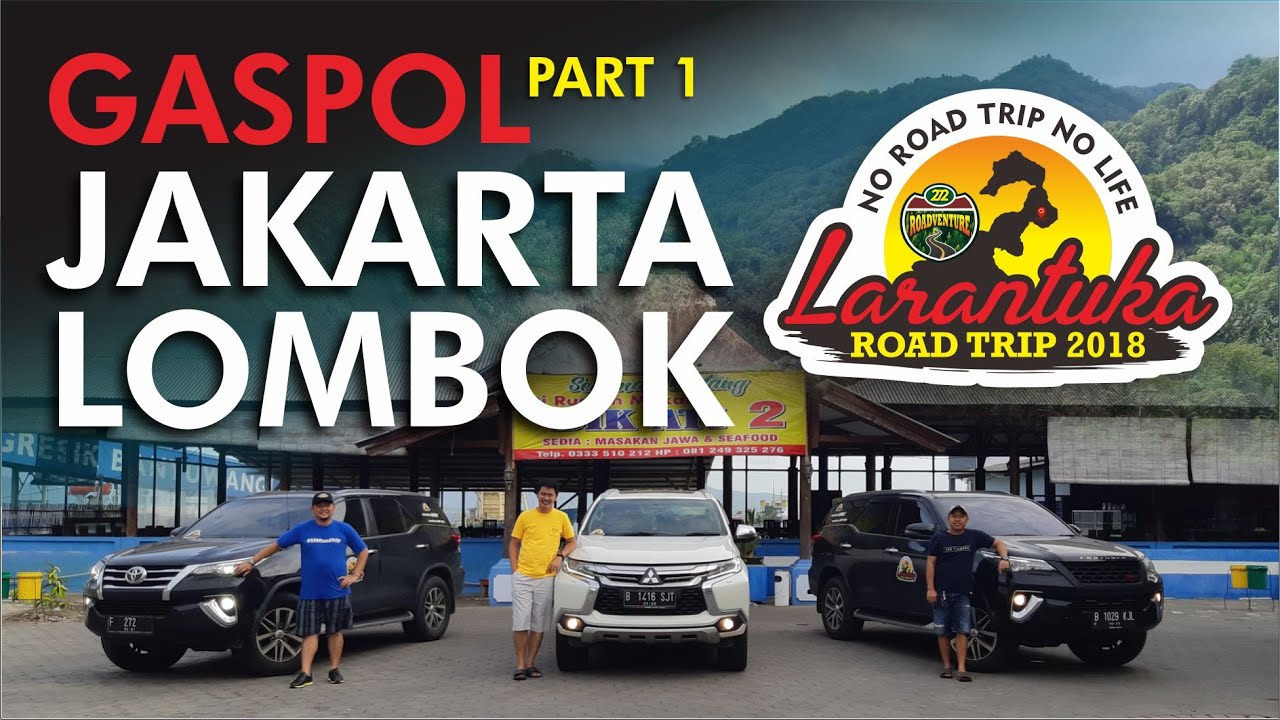 155. ROAD TRIP LARANTUKA - PART 1 : JAKARTA - LOMBOK