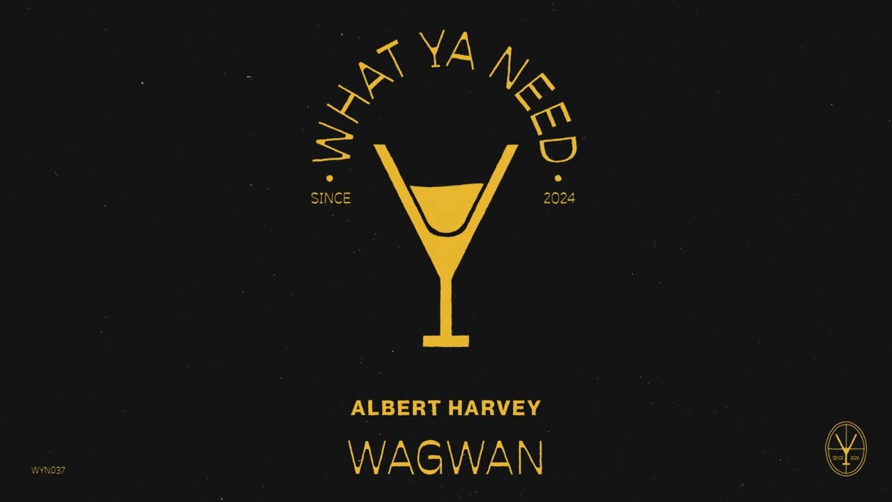 Albert Harvey - Wagwan