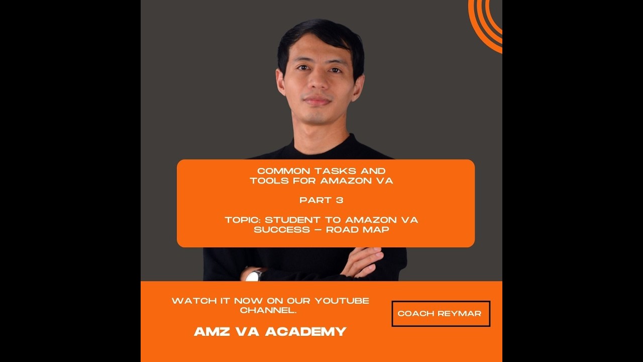 Student to Amazon VA Success - Road Map