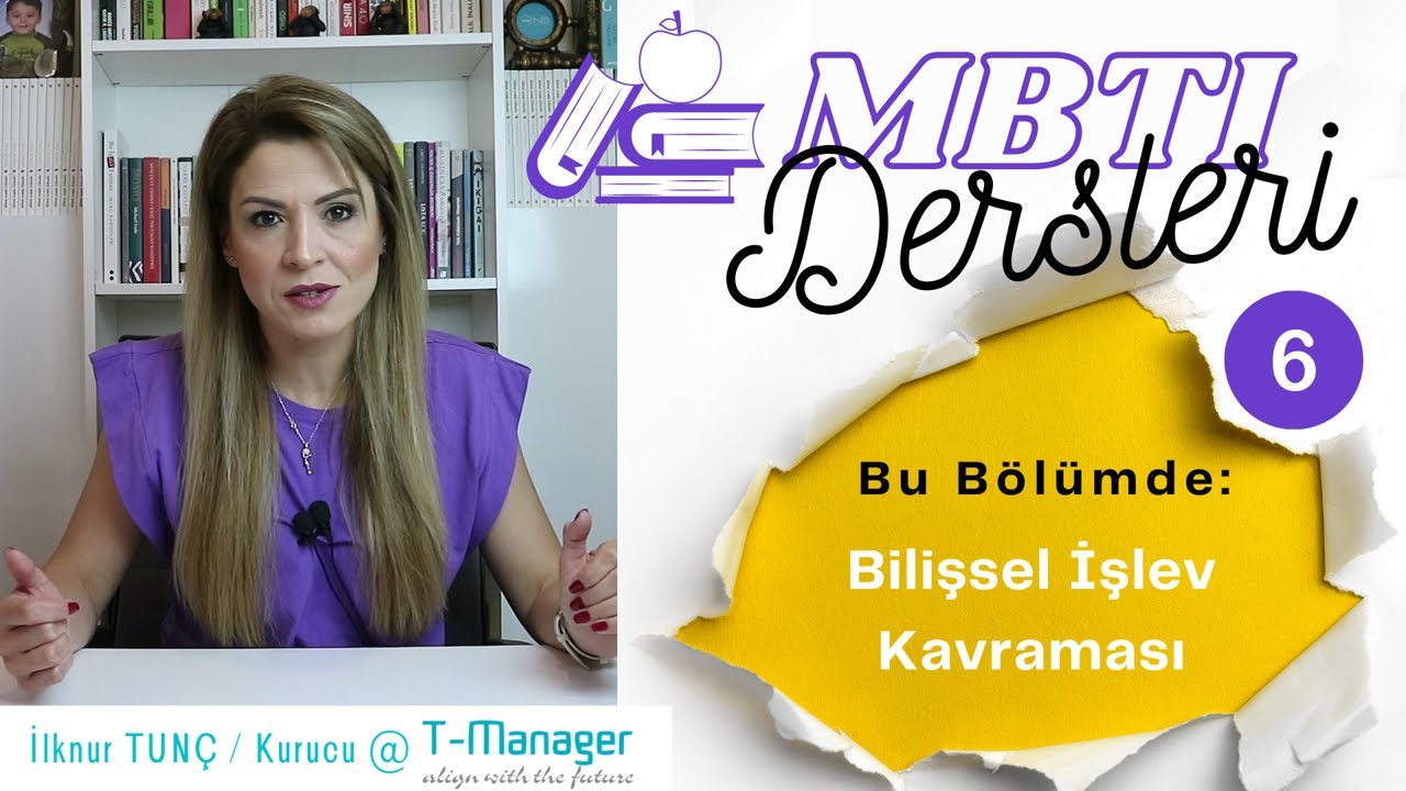 MBTI Kişilik Analizi Serisi: Bilişsel İşlev Kavraması