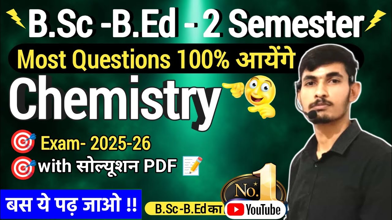 Bsc bed 2nd semester chemistry important questions 2025 #bsc #bscbed #exam  by- Subhash saini 