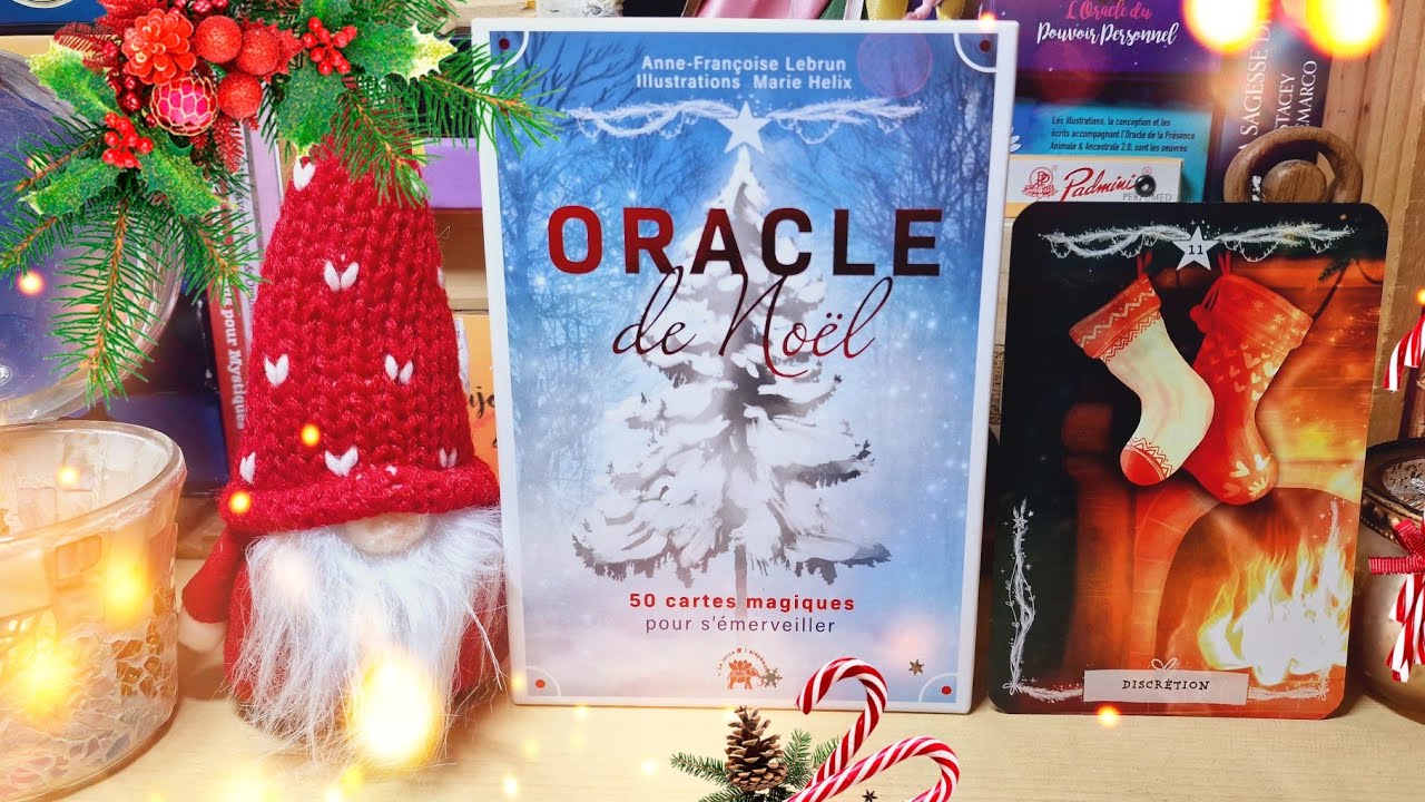 🎄🎅🛷 L'oracle de Noël & tirage 1 carte 🛷🎅🎄
