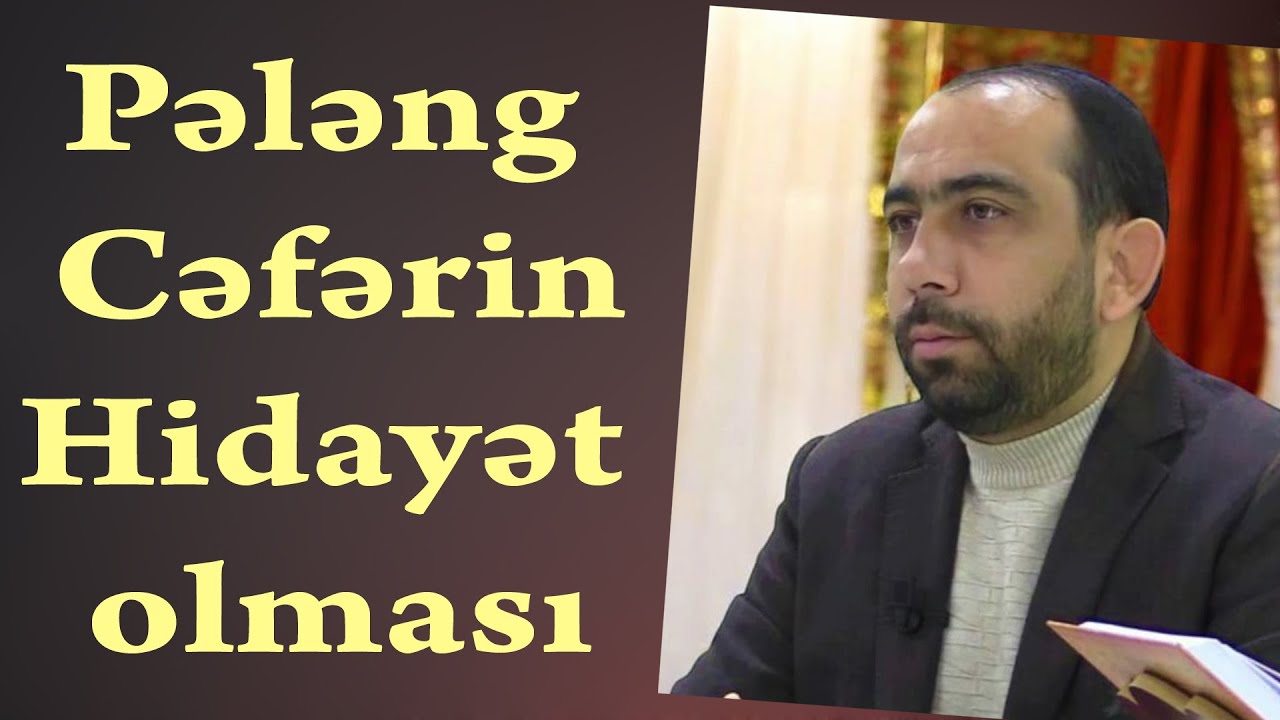 Hacı Sahib - Pələng Cəfərin Hidayət olması