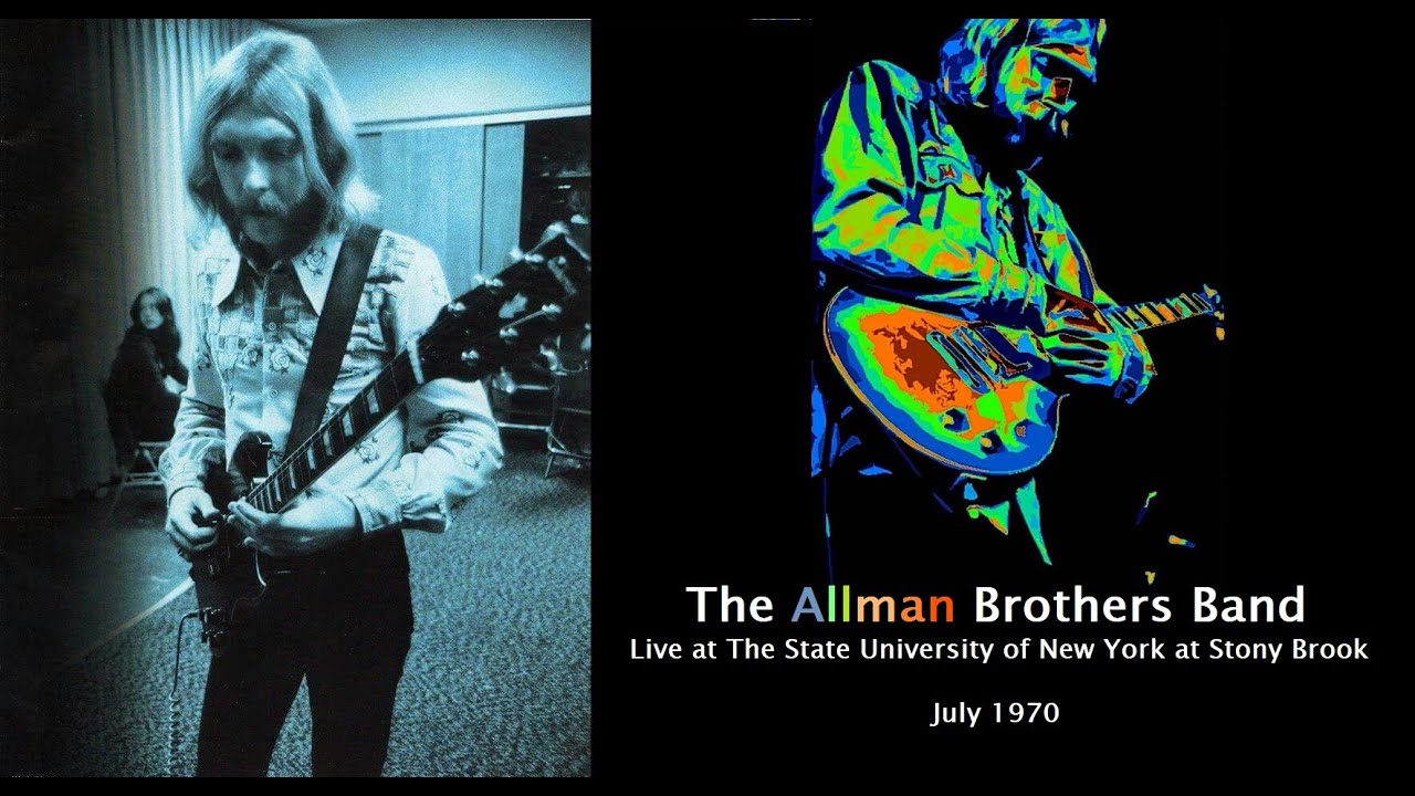 The Allman Brothers Band - Live at S.U.N.Y. at Stony Brook, July 9 in 1970