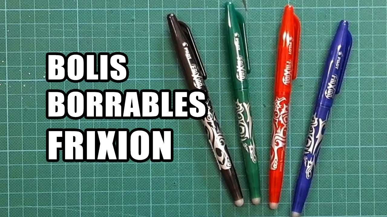 ¿VERDAD O MENTIRA? BOLIGRAFOS BORRABLES FRIXION
