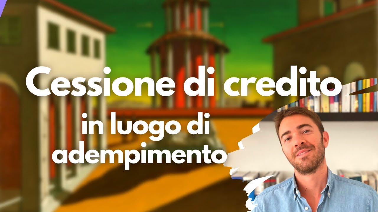 Cessione del credito in luogo di adempimento. Diritto privato.