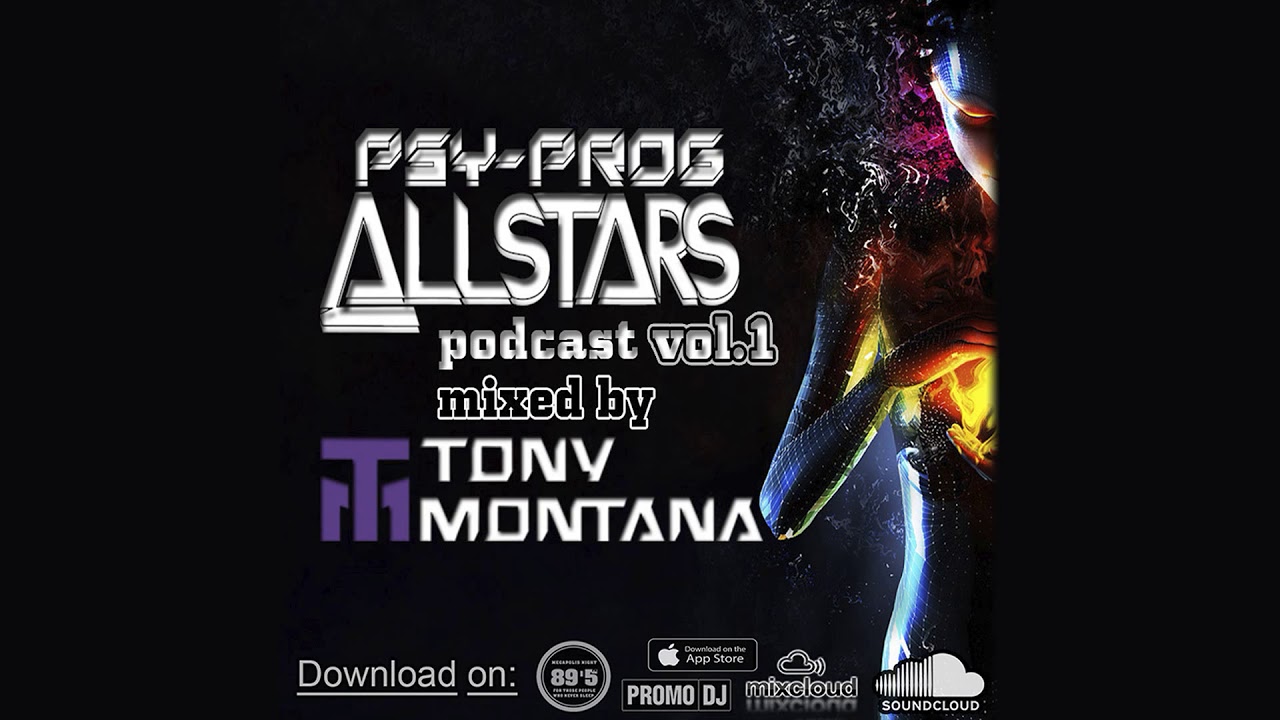Psy Prog Allstars podcast # 1 with Dj Tony Montana