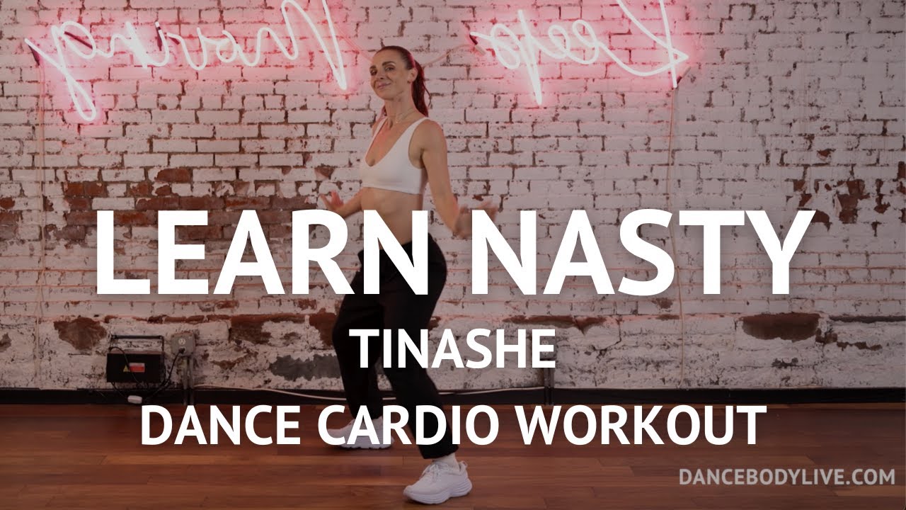 Learn Nasty Tinashe Dance Cardio Workout