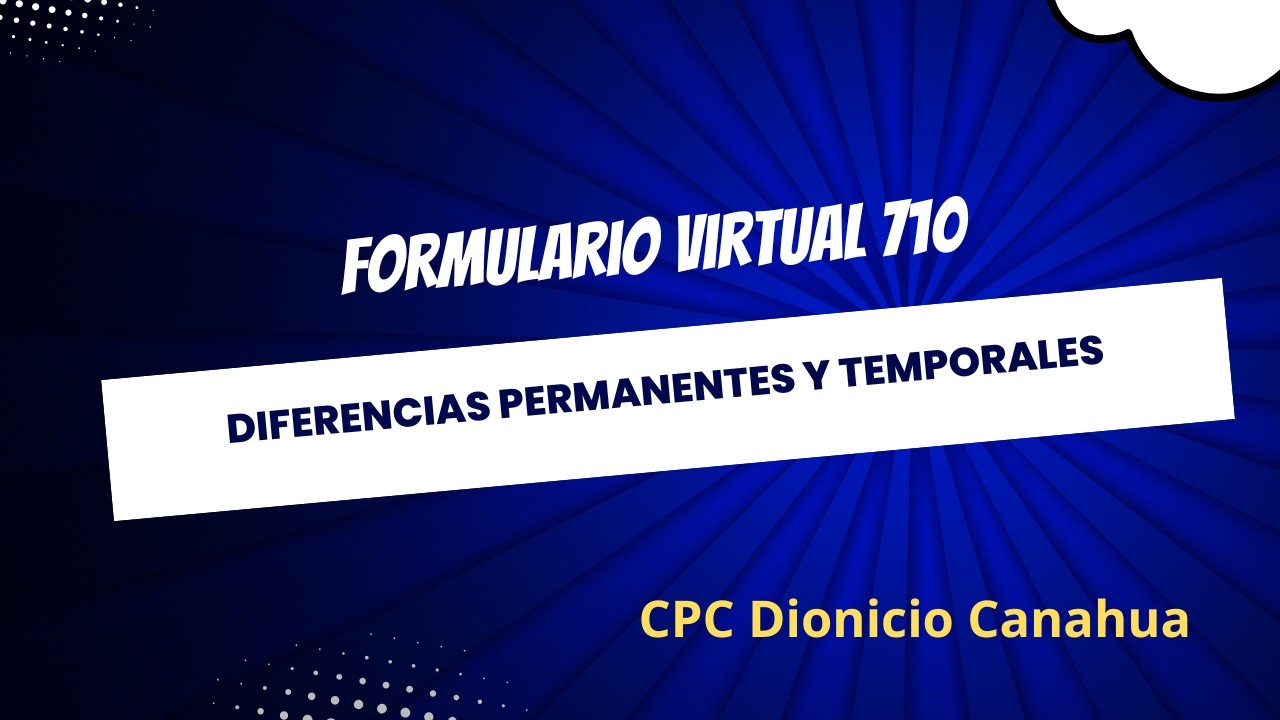 Formulario Virtual 710 Diferencias Permanentes y Temporales