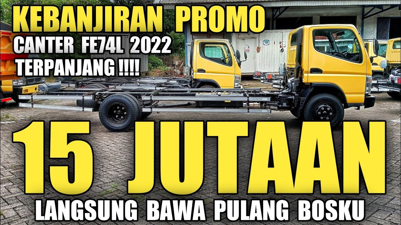 CANTER TERPANJANG ‼️Review FUSO CANTER FE 74 LONG CHASIS 2022 #mitsubishicanter #fusocanter #truck