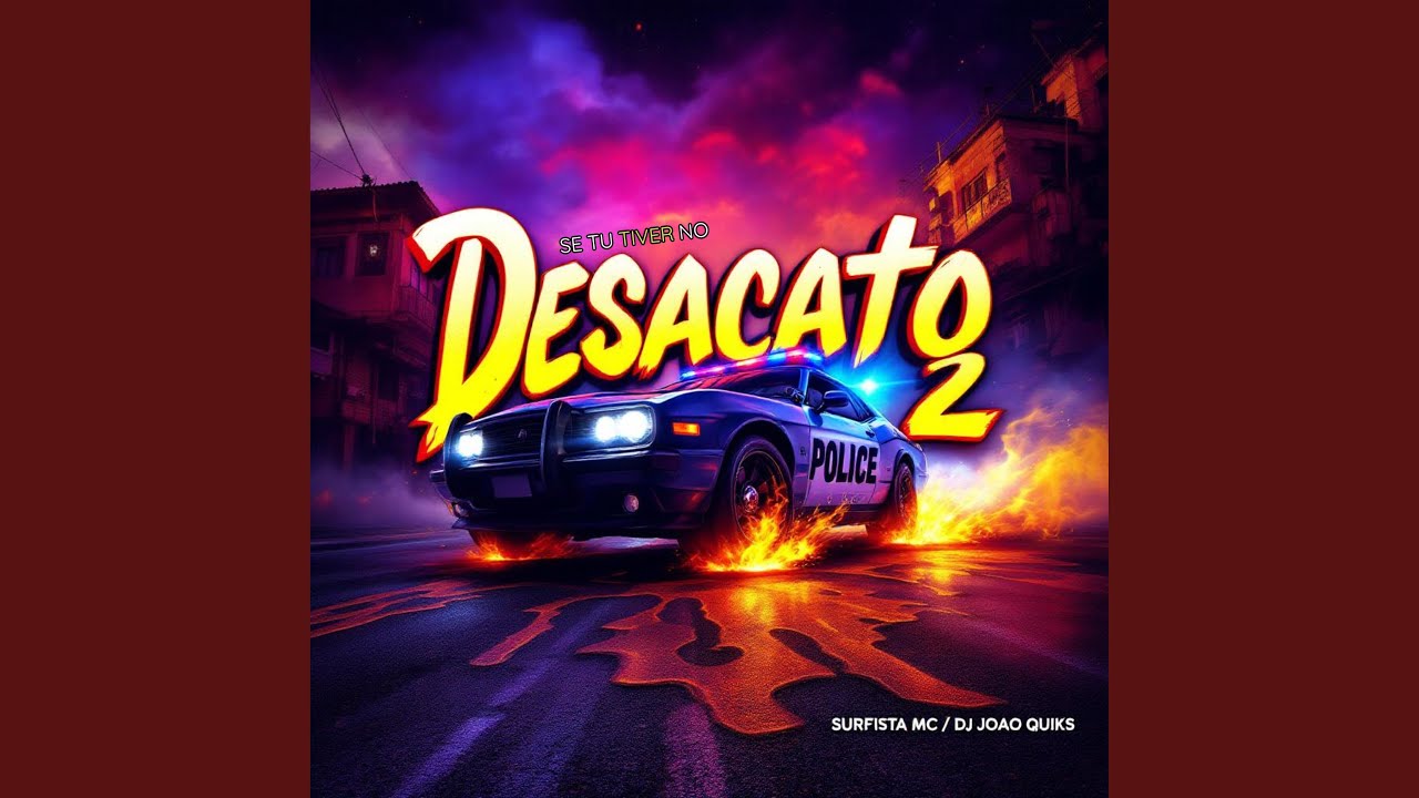 Se Tu Tiver no Desacato 2