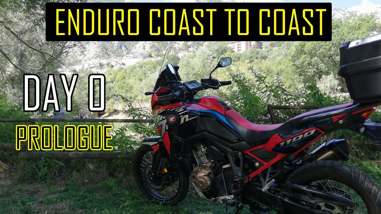 ENDURO COAST TO COAST | DAY 0: PROLOGO E PREPARAZIONE AL VIAGGIO