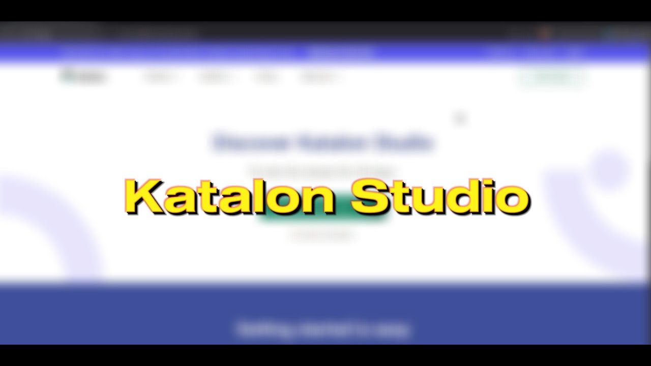 Hướng dẫn sử dụng Katalon Studio