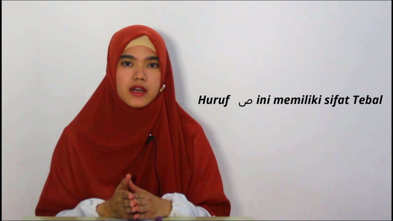 Tips Pelafalan Huruf Hijaiyah Shod ص  dari Kak Nabilah #KKN 04