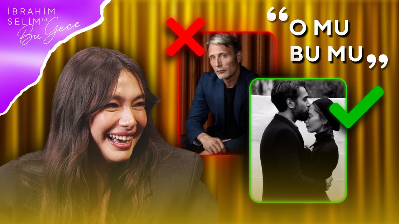 Neslihan Atagül Doğulu ile O Mu Bu Mu? | İbrahim Selim ile Bu Gece