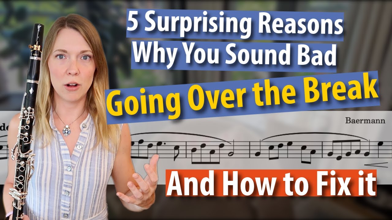 Why you STILL Sound Bad Going Over the Break | Exercises for Clarinet