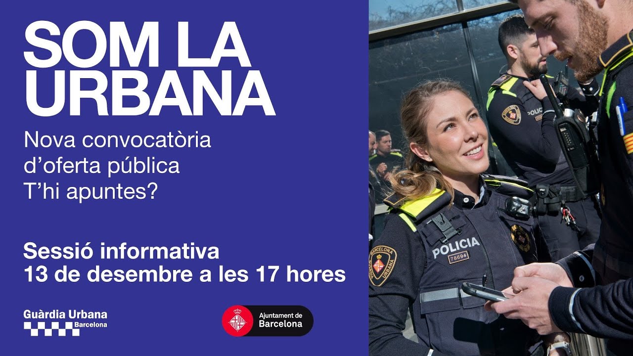 Guardia Urbana de Barcelona. Sessió informativa nova convocatòria de places.