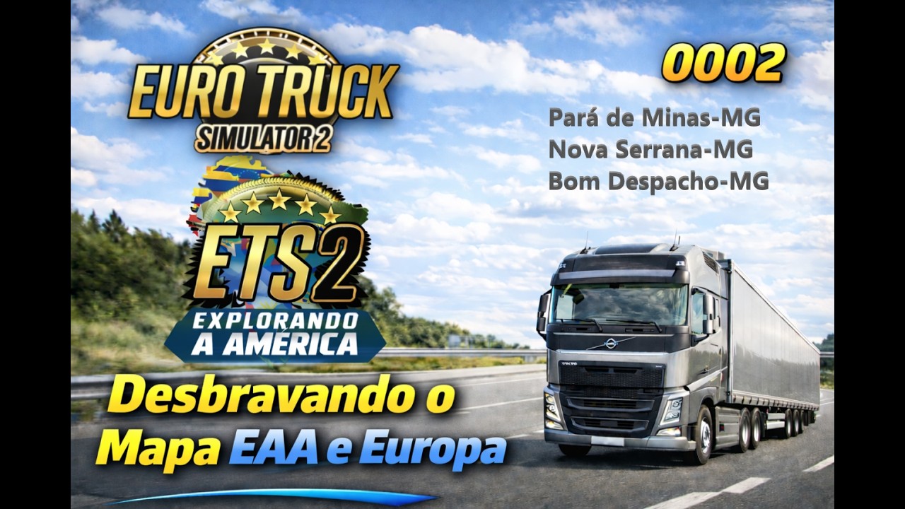 ETS2 - EAA E EUROPA - 0002- Desbravando o mapa
