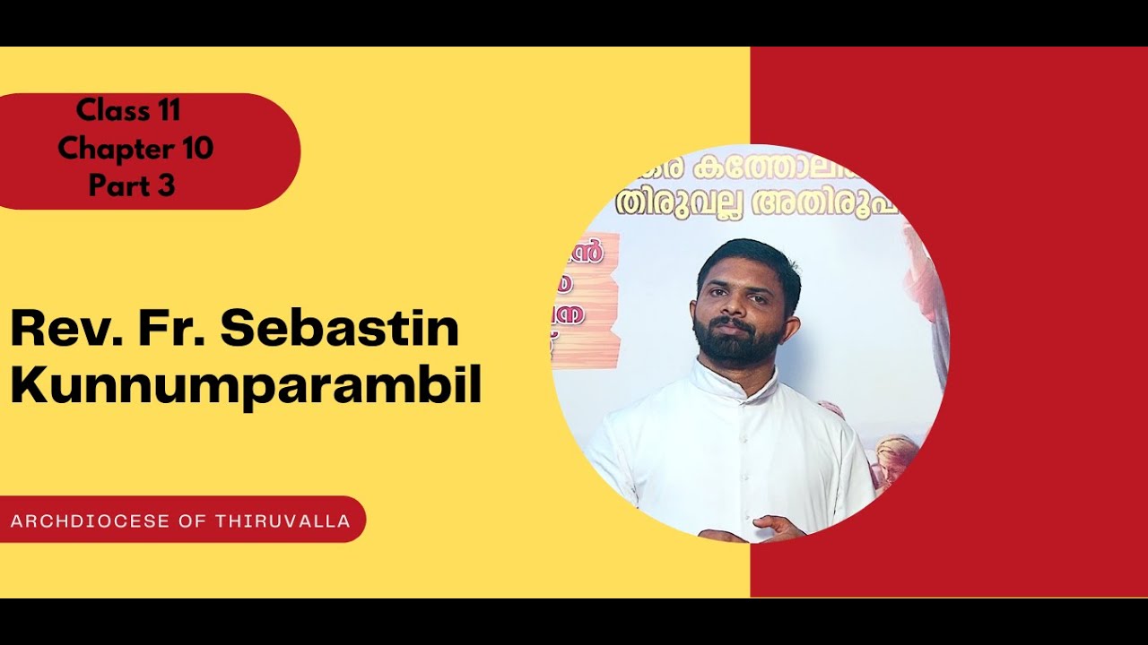 STANDARD 11 CHAPTER 10||PART 3||SUNDAY SCHOOL|| ARCHDIOCESE OF THIRUVALLA