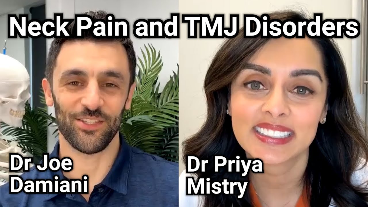 Neck Pain and TMJ Disorders - Dr Priya Mistry and Dr Joe Damiani (Instagram Live, May 22, 2025)
