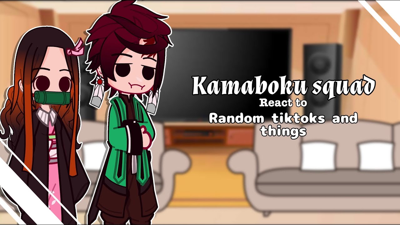 Kamaboku squad react to random tiktoks // 1/2 // Demon slayer/KNY