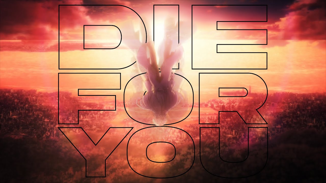 Bungou Stray Dogs || Die For You [+S4]