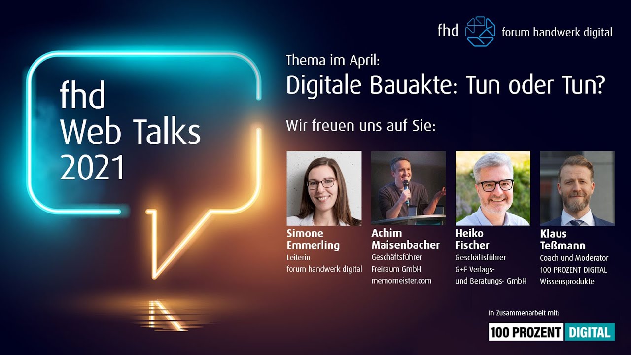 „Digitale Bauakte: Tun oder Tun?“, Folge 3 des fhd Web Talk 2021