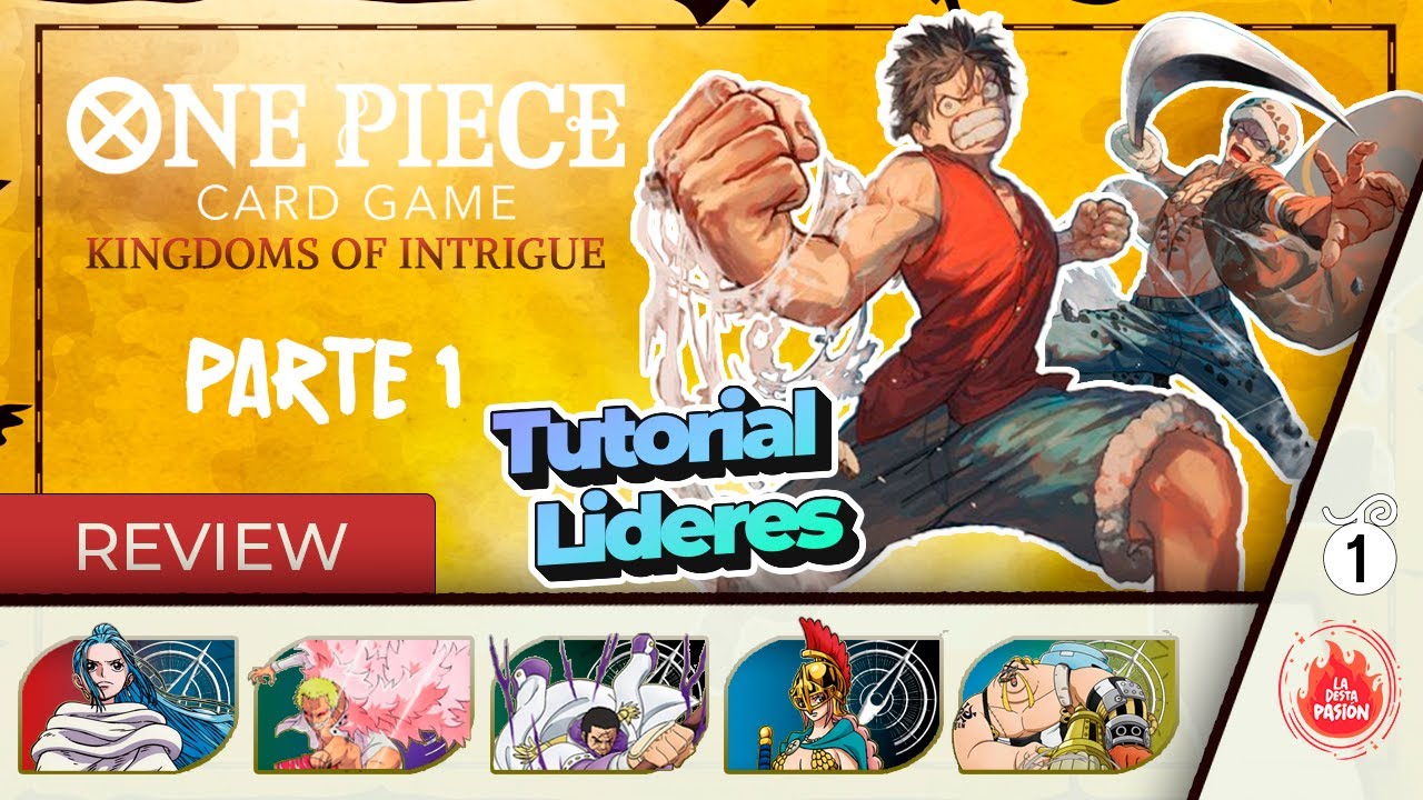 Parte 1 | Reinos de Intriga | One Piece Card Game | [OP04] Kingdoms of Intrigue