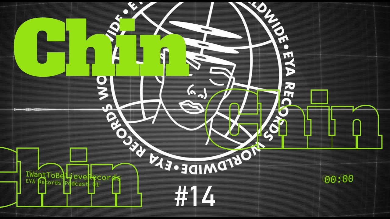 🌀 Chin - EYA Records Podcast 14 | Mind-Bending Psychedelic Techno Journey