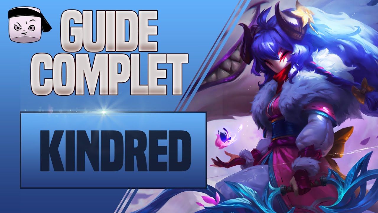 GUIDE KINDRED FR 💥 COMBOS, TIPS, GESTION EARLY GAME