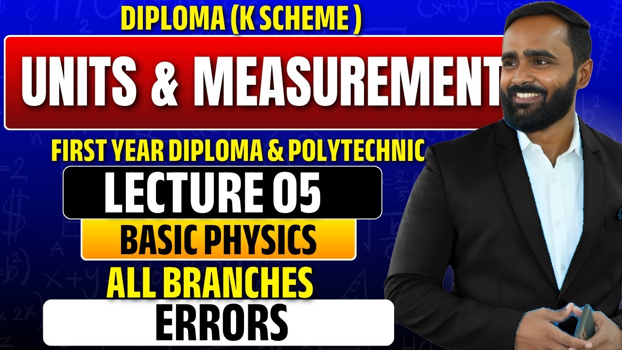 UNITS AND MEASUREMENT|FIRST YEAR DIPLOMA|POLYTECHNIC|LECTURE 05|Errors|Pradeep Giri Sir