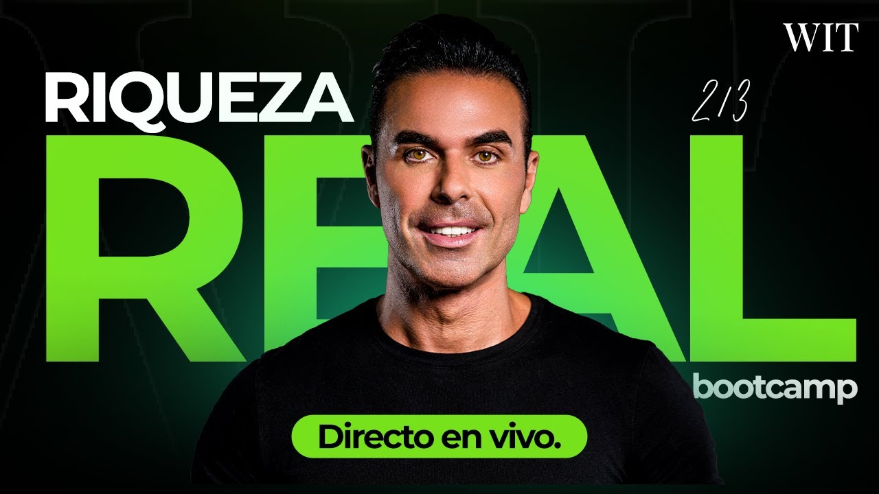 Bootcamp Riqueza Real, Dia 2 : EL DINERO INTELIGENTE