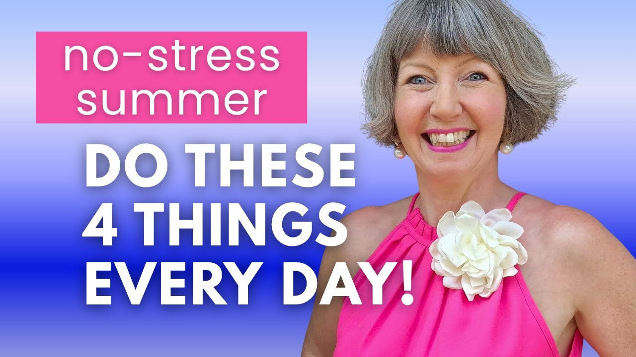 FOUR Daily Habits for Your BEST Summer | Successful Minimalist Living 2025