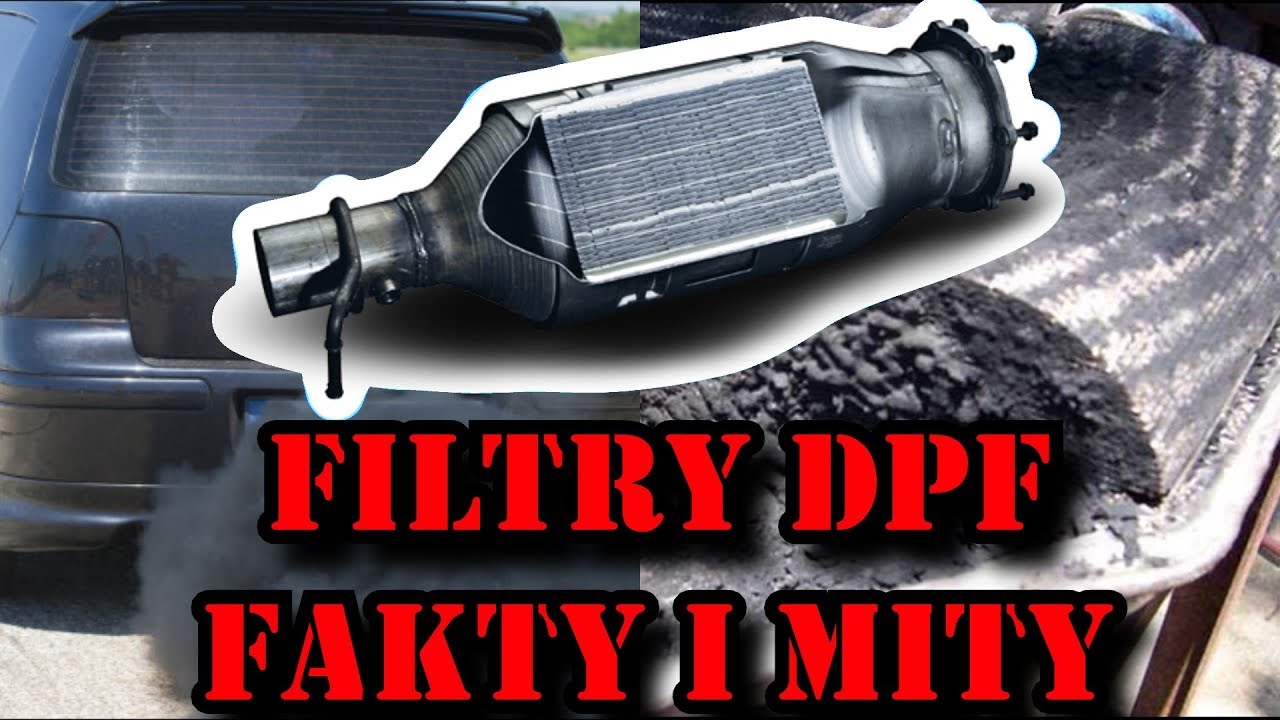 Filtr cząstek stałych  DPF GPF I FAP.  "FAKTY i MITY"