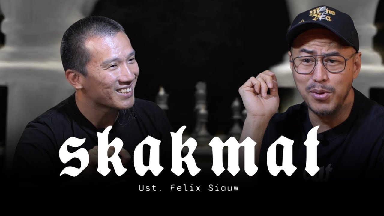 SKAKMAT FELIX SIAUW