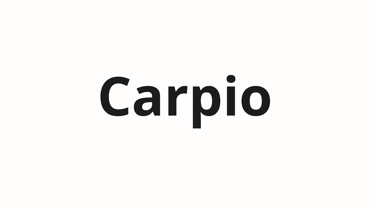 How to pronounce Carpio