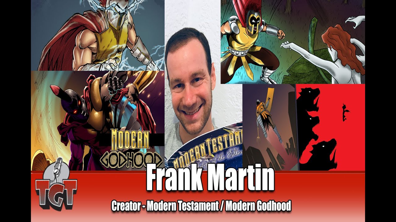 Frank Martin creator Modern Godhood comic (2020) Full Interview | Two Geeks Talking