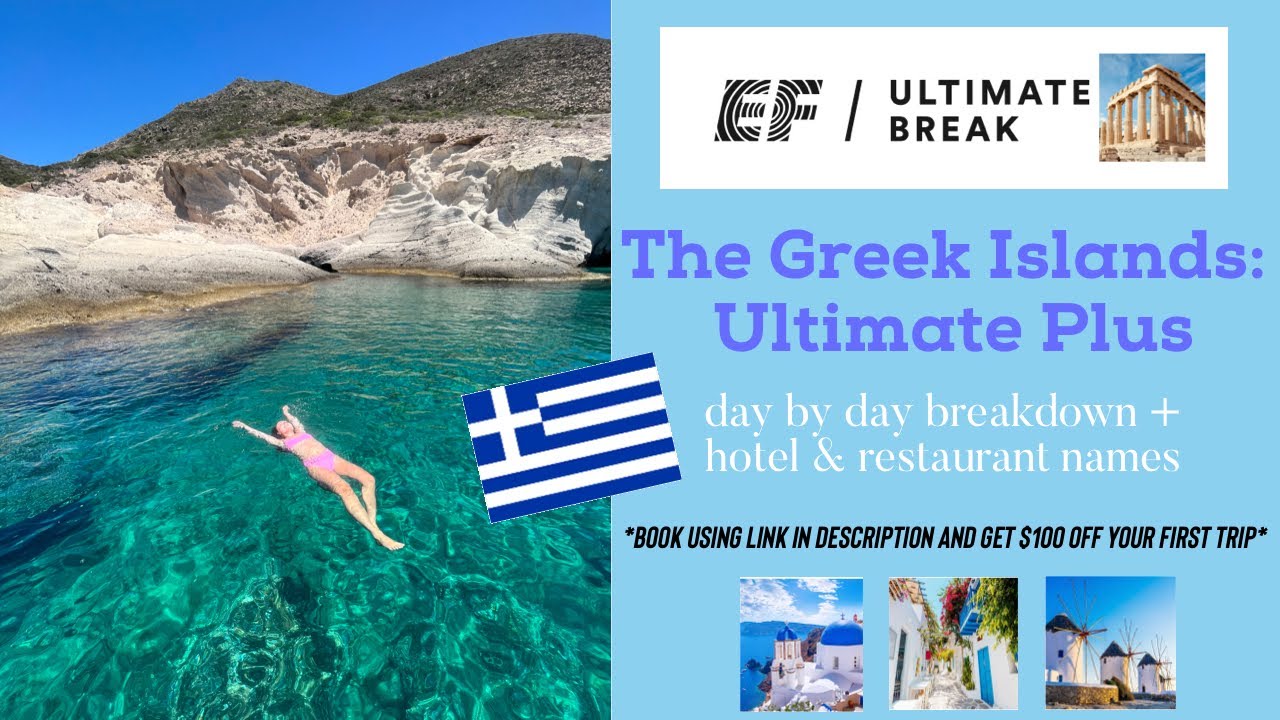 EF Ultimate Break | The Greek Islands | Day by Day Breakdown & Honest Review