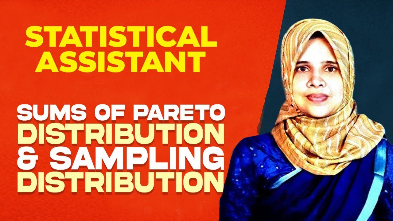 Sum of Pareto Distribution & Sampling Distribution | STATISTICAL ASSISTANT 2025 | EMFAVOUR PSC
