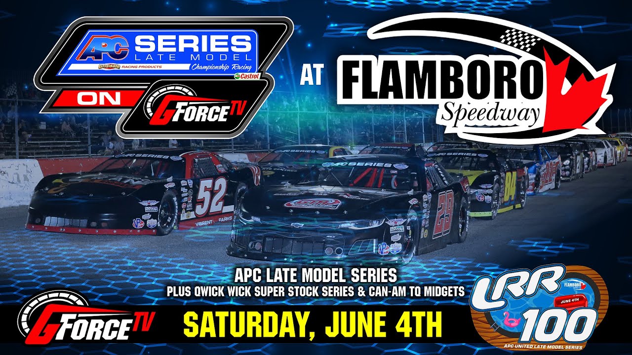 APC Late Model Series | Race#2 | Flamboro Speedway | June 4, 2022