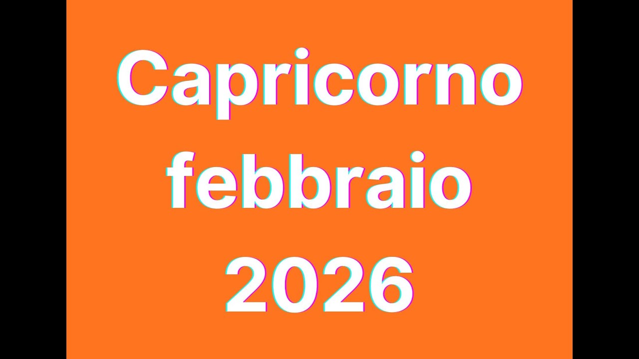 Capricorno febbraio 2026