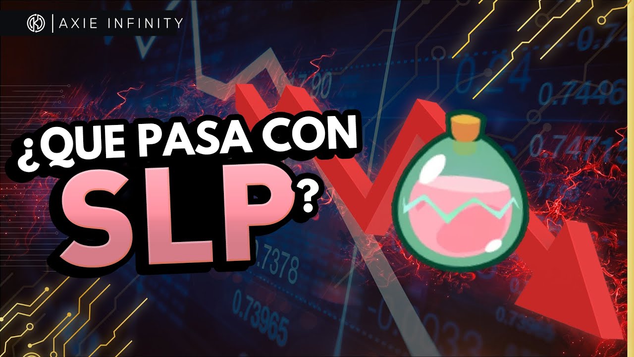 ¿QUE SUCEDE CON EL $SLP? - ANÁLISIS Y PERSPECTIVA A FUTURO