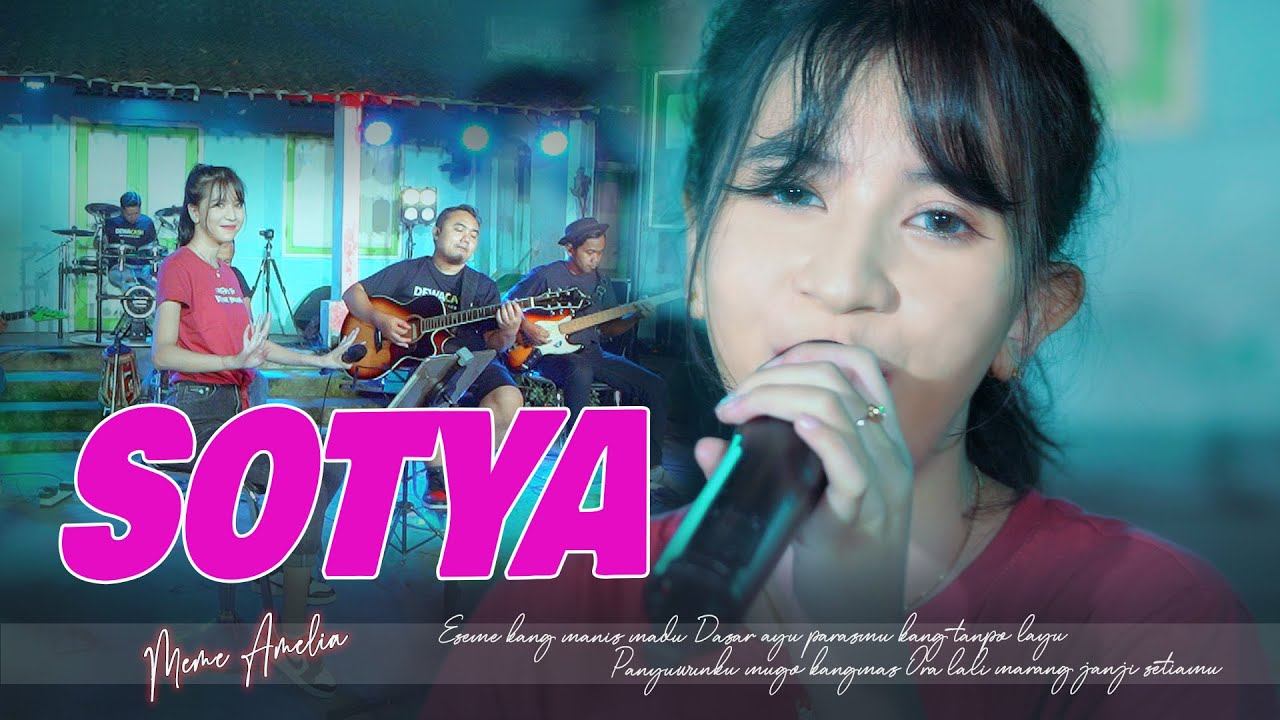 MEME AMELIA - SOTYA ( OFFICIAL MUSIC LIVE ) MAHA MUSIC