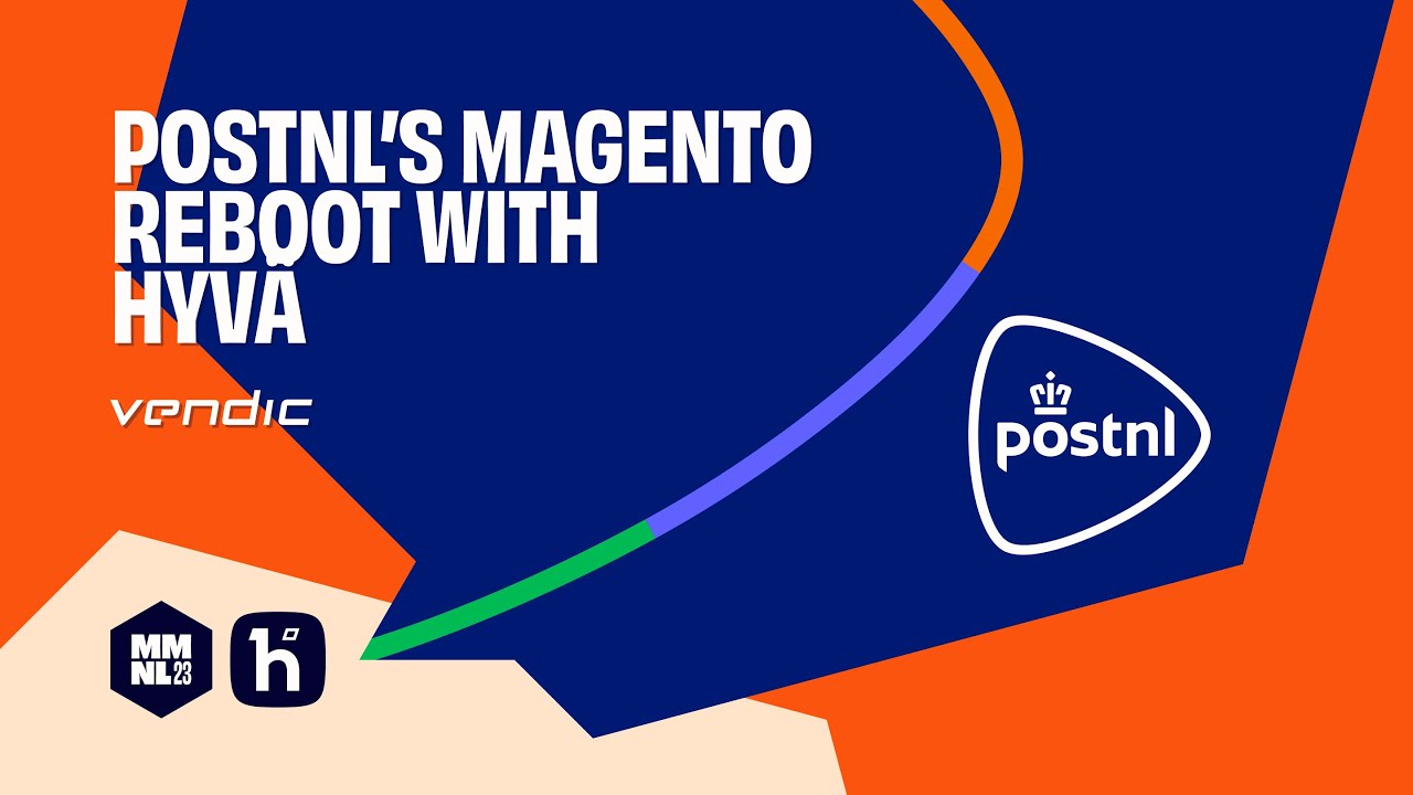 PostNL's Magento Reboot With Hyvä - Vendic | MM23NL