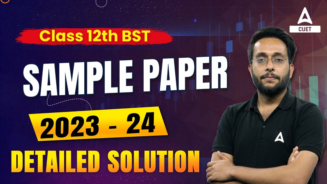 Class 12 Business Studies Sample Paper 2023-24 Solution | CBSE Sample Paper 2024